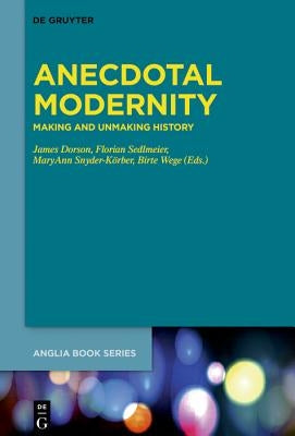 Anecdotal Modernity by No Contributor