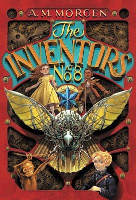 The Inventors at No. 8 by Morgen, A. M.
