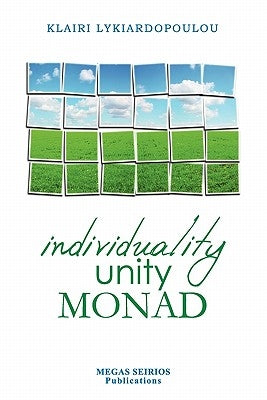 Individuality Unity Monad by Lykiardopoulou, Klairi