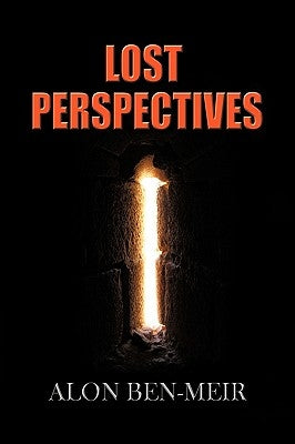 Lost Perspectives by Ben-Meir, Alon