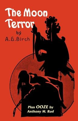 The Moon Terror by Birch, A. G.