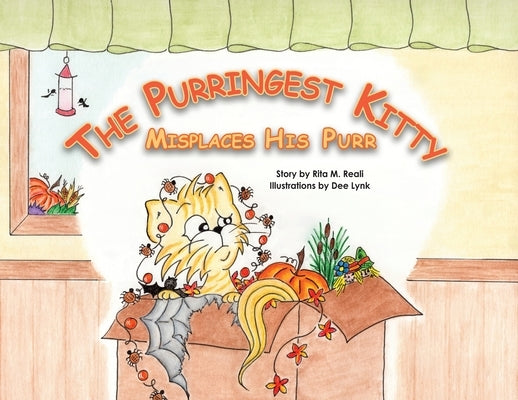 The Purringest Kitty Misplaces His Purr by Reali, Rita M.