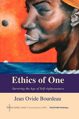 Ethics of One by Bourdeau, Jean Ovide