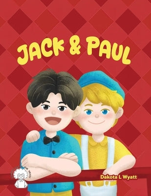 Jack & Paul by Wyatt, Dakota
