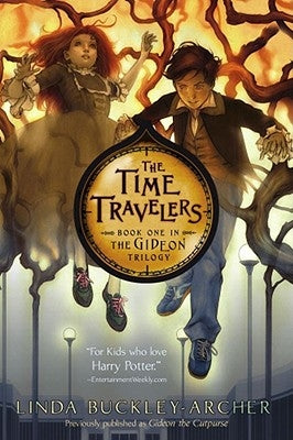 The Time Travelers: Volume 1 by Buckley-Archer, Linda