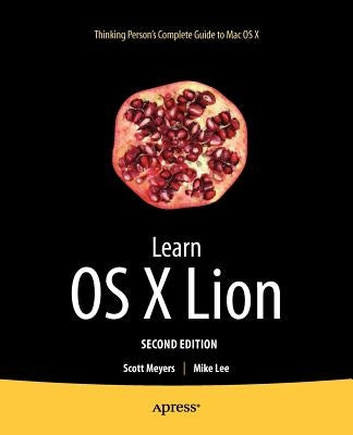 Learn OS X Lion by Meyers, Scott