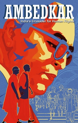 Ambedkar: India's Crusader for Human Rights by Moore, Kieron