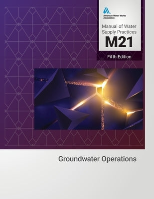 M21 Groundwater, Fifth Edition by Awwa