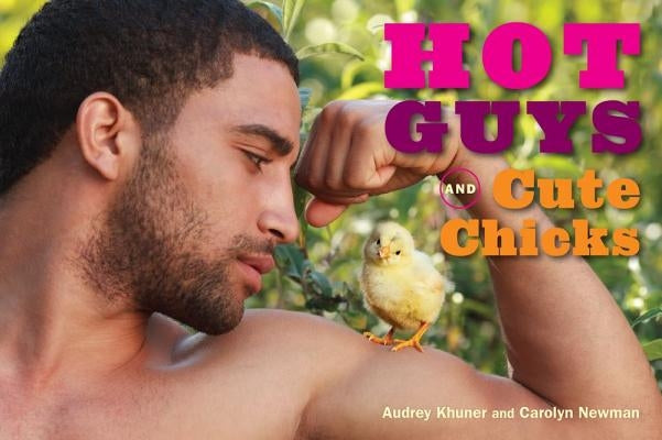 Hot Guys and Cute Chicks by Khuner, Audrey