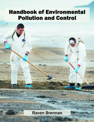 Handbook of Environmental Pollution and Control by Brennan, Raven