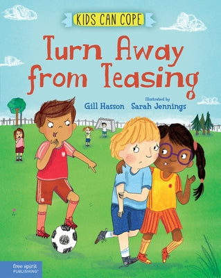 Turn Away from Teasing by Hasson, Gill