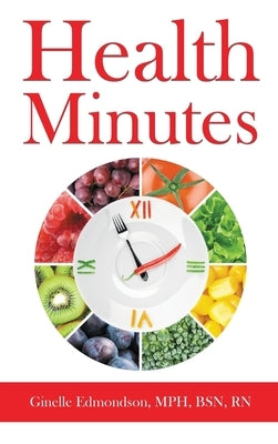 Health Minutes by Edmondson, Ginelle