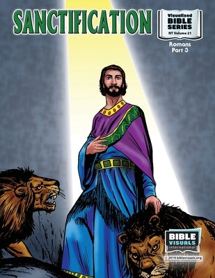 Sanctification: New Testament Volume 21: Romans Part 3 by Habecker, Marilyn P.