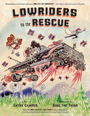 Lowriders to the Rescue by Camper, Cathy