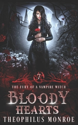 Bloody Hearts by Monroe, Theophilus