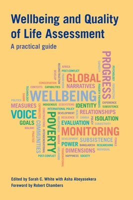 Wellbeing and Quality of Life Assessment: A Practical Guide by White, Sarah C.