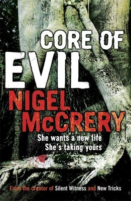 Core of Evil by McCrery, Nigel