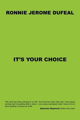 It's Your Choice by Dufeal, Ronnie Jerome