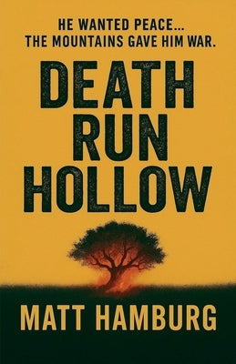 Death Run Hollow by Hamburg, Matt