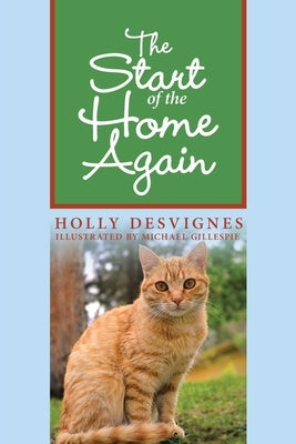 The Start of the Home Again by Desvignes, Holly