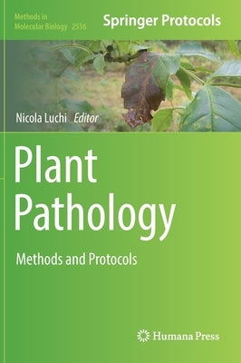 Plant Pathology: Method and Protocols by Luchi, Nicola
