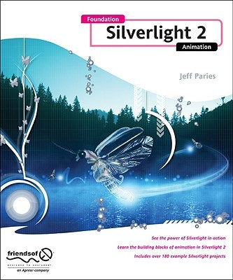 Foundation Silverlight 2 Animation by Paries, Jeff