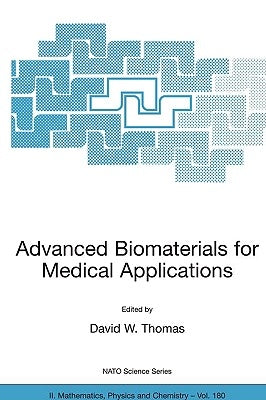 Advanced Biomaterials for Medical Applications by Thomas, David W.