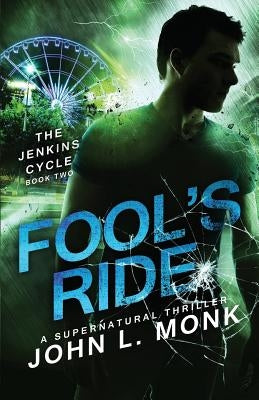 Fool's Ride by Monk, John L.