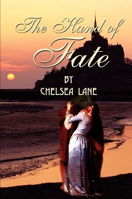 The Hand of Fate by Lane, Chelsea