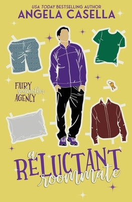 A Reluctant Roommate by Casella, Angela R.