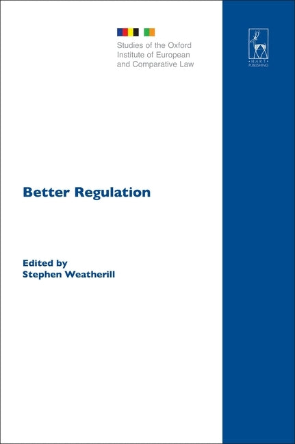 Better Regulation by Weatherill, Stephen