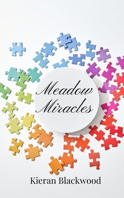 Meadow Miracles by Blackwood, Kieran