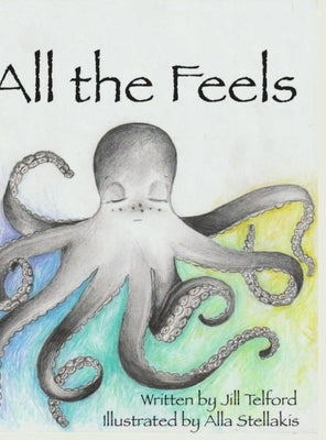 All the Feels by Telford, Jill