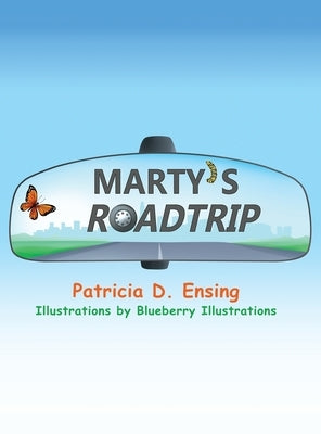 MARTY'S ROAD TRIP (c) by Ensing, Patricia D.