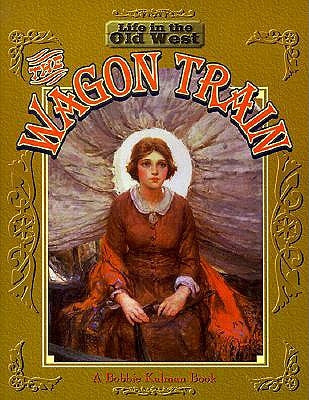 Wagon Train by Kalman, Bobbie