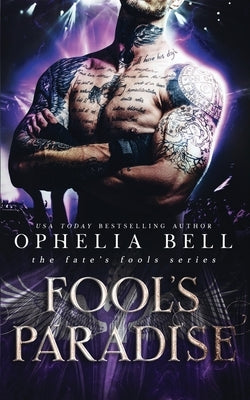 Fool's Paradise by Bell, Ophelia