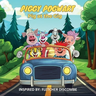 Piggy Pogwart Pig at the Gig by Discombe, Tony N.