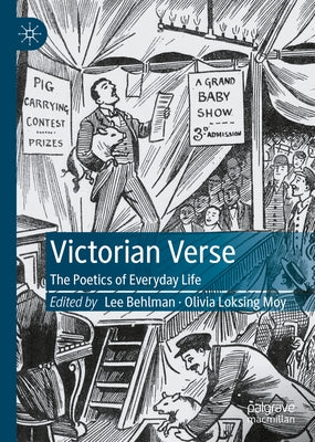 Victorian Verse: The Poetics of Everyday Life by Behlman, Lee