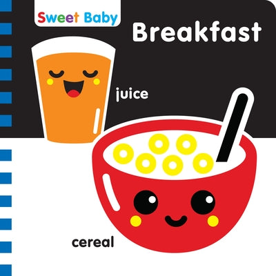 Sweet Baby Series Breakfast 6x6 English: A High-Contrast Introduction to Mealtime by 7. Cats Press