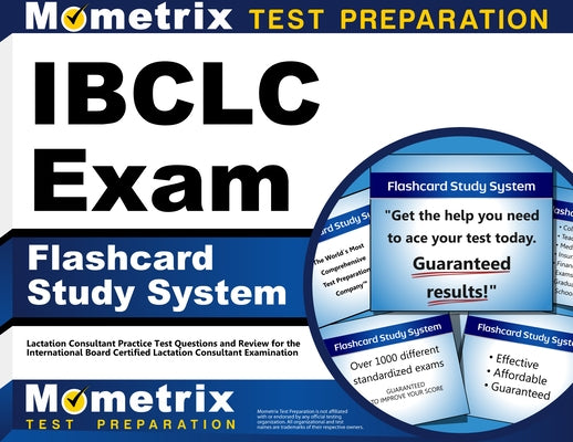 Ibclc Exam Flashcard Study System: Lactation Consultant Practice Test Questions and Review for the International Board Certified Lactation Consultant by Mometrix Lactation Consultant Certificat