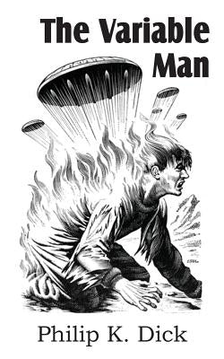 The Variable Man by Dick, Philip K.