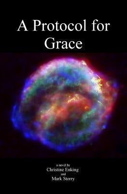 A Protocol for Grace by Storry, Mark