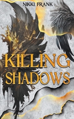 Killing Shadows by Frank, Nikki
