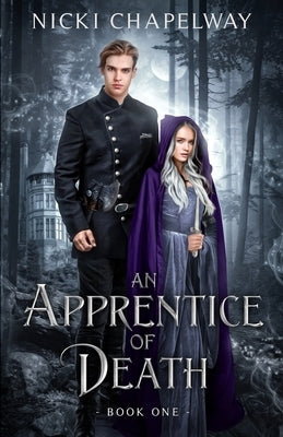 An Apprentice of Death by Chapelway, Nicki