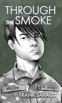 Through the Smoke by Saraco, Frank