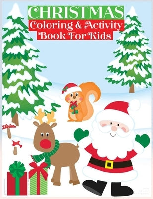 Christmas Coloring & Activity Book for Kids: Holiday Coloring Activity Books for Ages 4-8 by Press, Crystalline