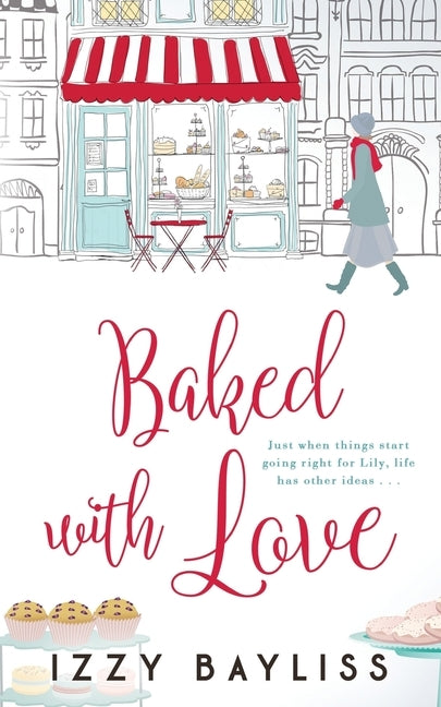 Baked with Love by Bayliss, Izzy
