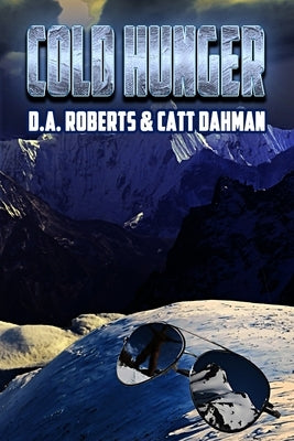 Cold Hunger by Dahman, Catt
