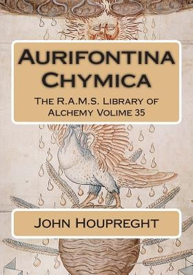 Aurifontina Chymica by Wheeler, Philip N.