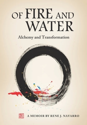 Of Fire and Water: Alchemy and Transformation by Wiley, Mark V.